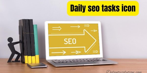 Daily SEO Tasks Icon: Your Ultimate Checklist with Easy-to-Use