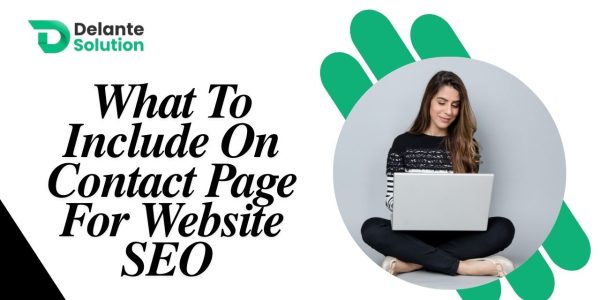 What to Include on Contact Page for Website SEO