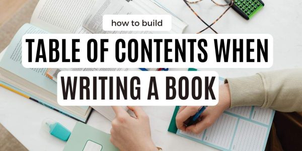 How To Build Table Of Contents When Writing A Book